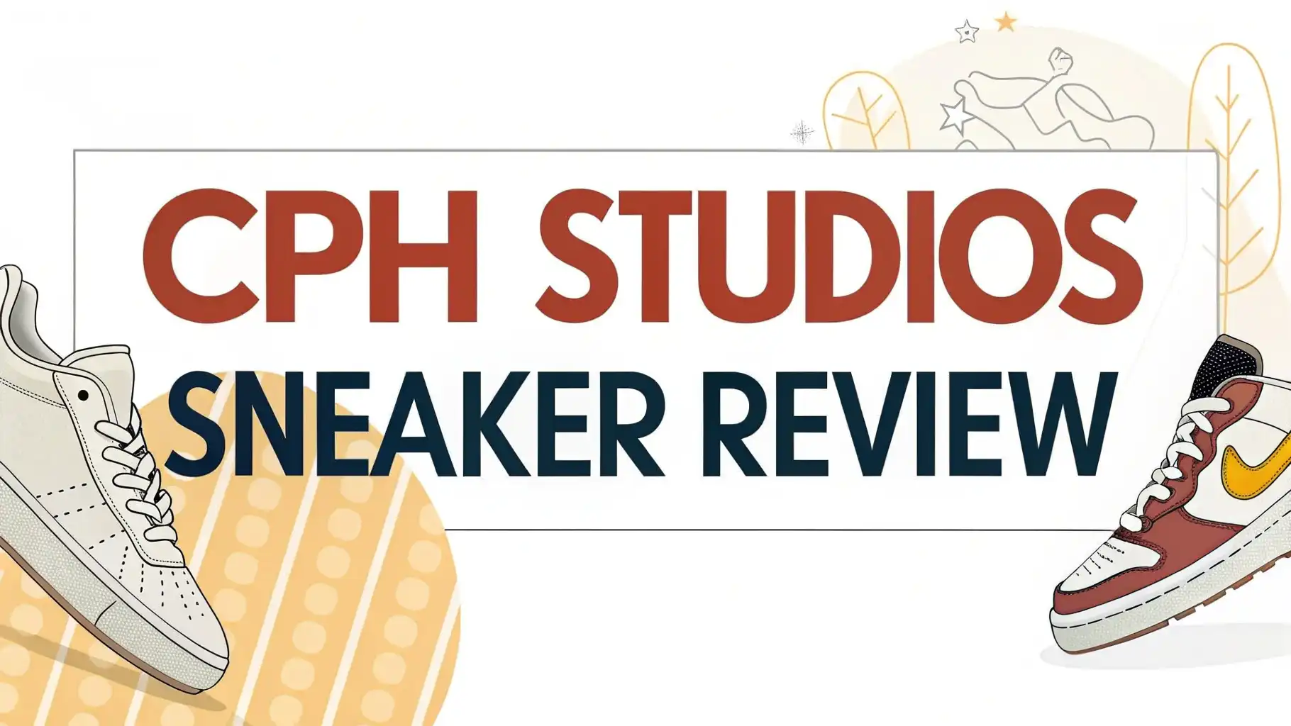 CPH Studios Sneaker Review 2026: Guide To Scandinavian Footwear Excellence