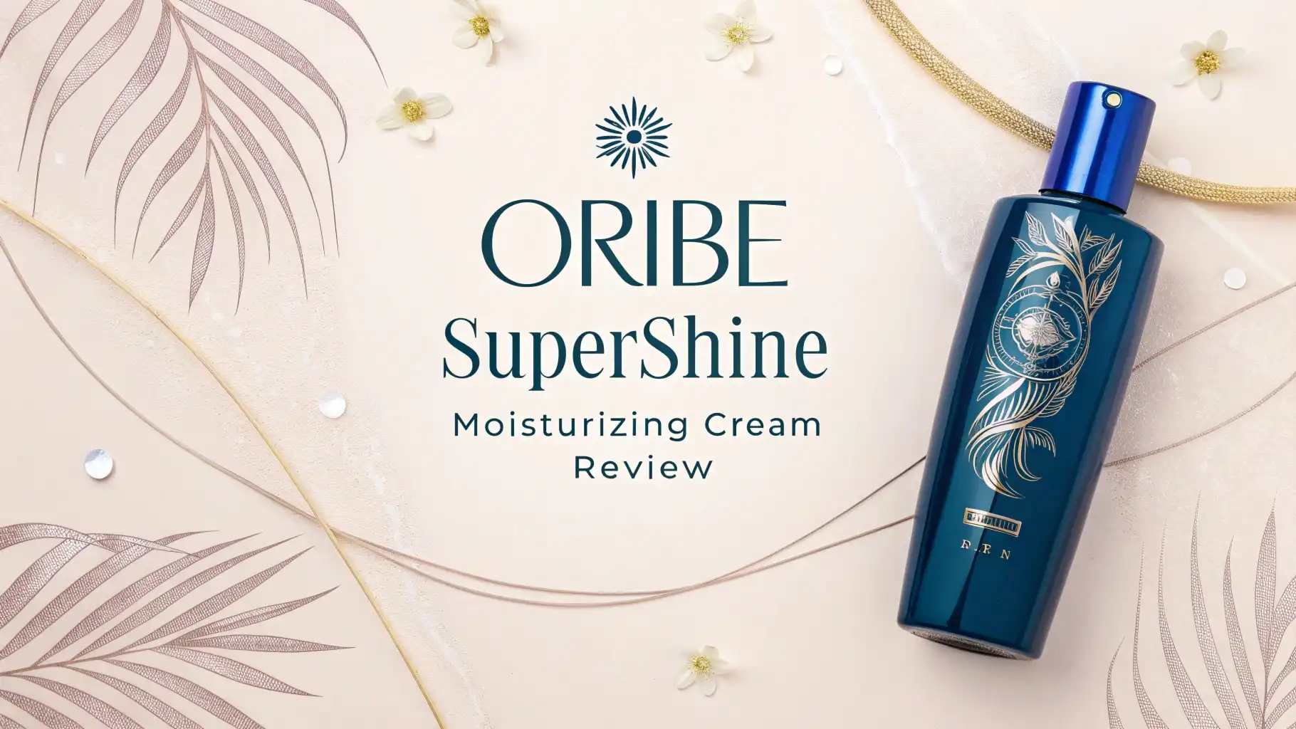 Oribe Supershine Moisturizing Cream Review 2026: Worth Trying?