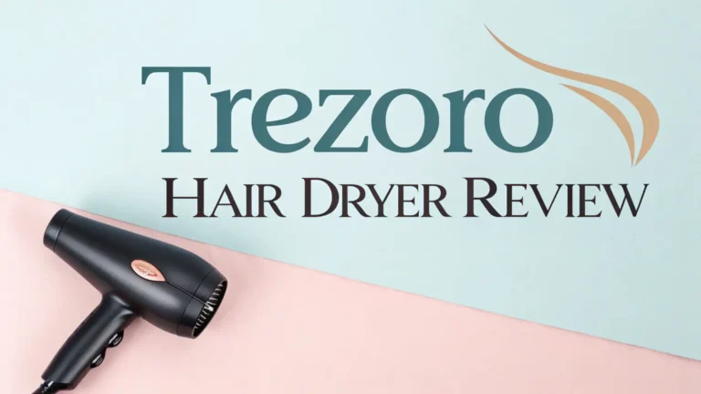 Trezoro Hair Dryer Review 2026: The Ultimate Guide