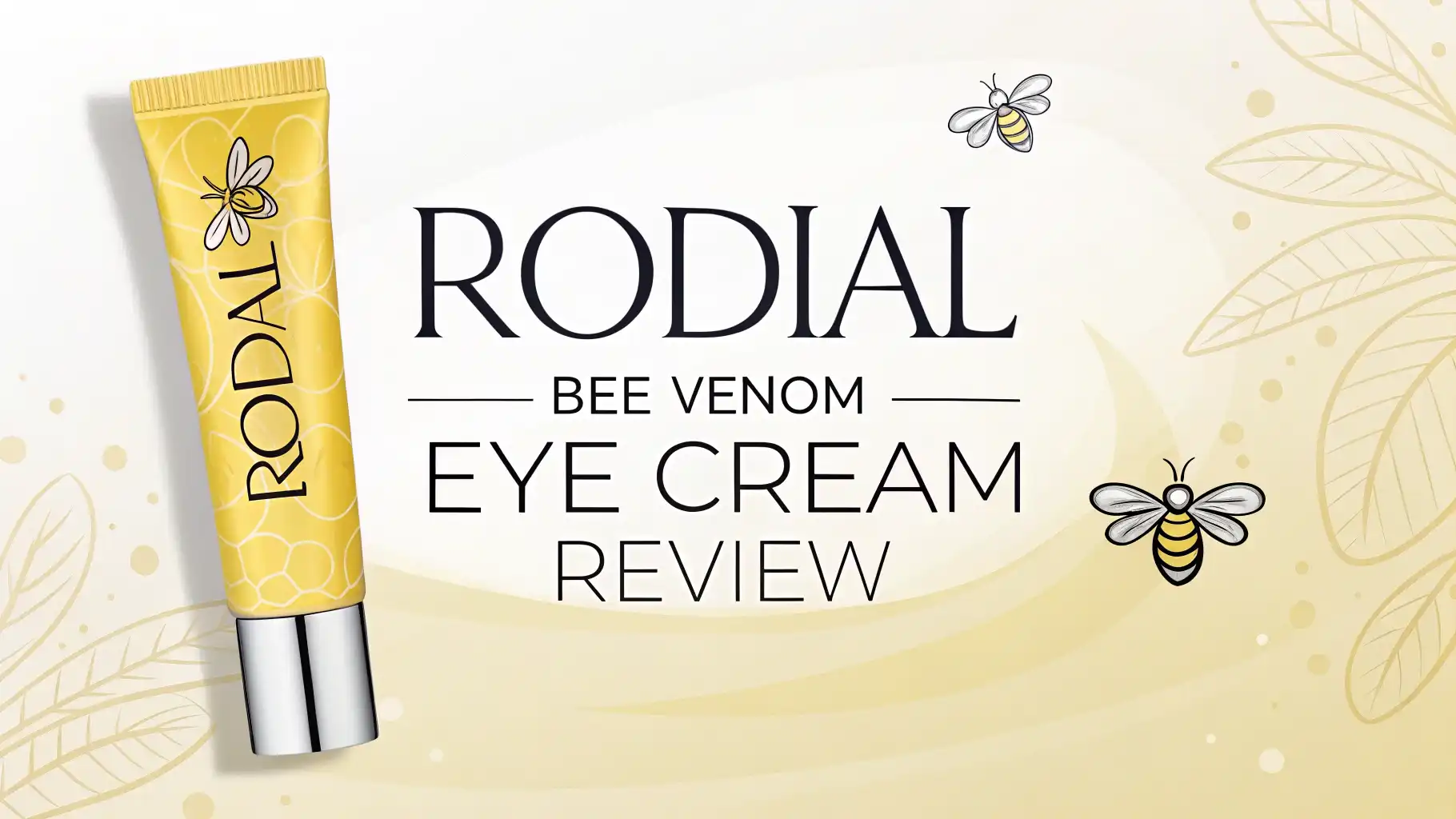 Rodial Bee Venom Eye Cream Review 2026: Worth Trying?