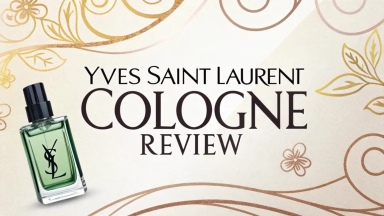 Yves Saint Laurent Cologne Review 2026: Is It Worth The Hype?